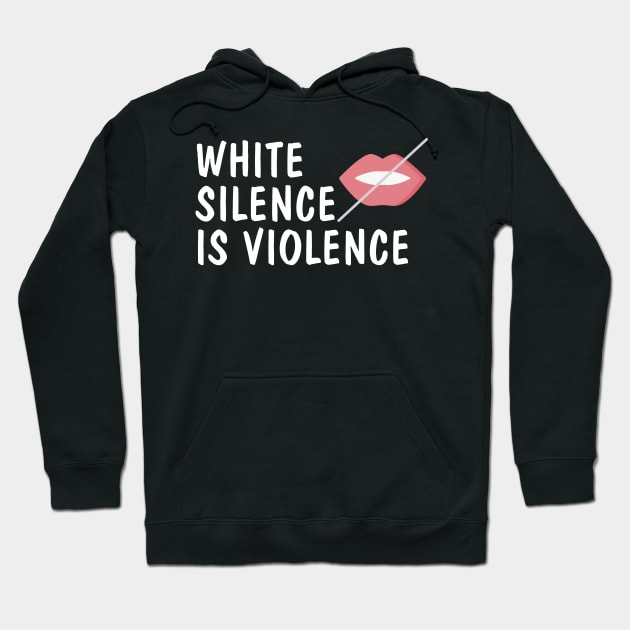 white silence is violence Hoodie by GOG designs